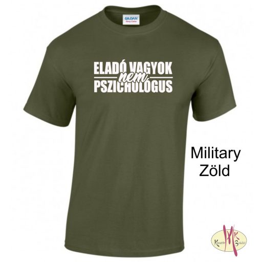 Kereknyakú Póló - Eladó vagyok nem pszichológus