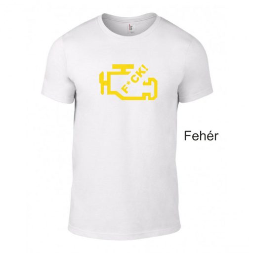 Póló - Check Engine F*ck!