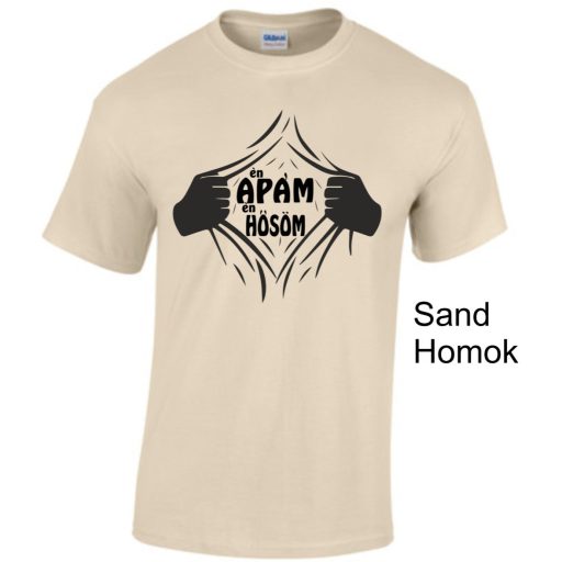 ÉN Apám Én Hősöm póló apáknak ajándéknak.