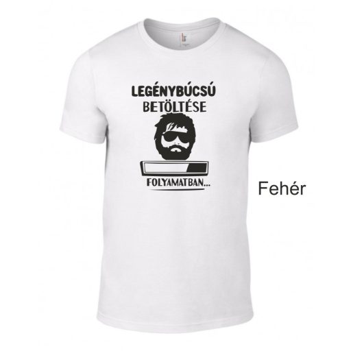 Póló fehér felirattal: 'Legénybúcsú betöltése folyamatban...', vicces legénybúcsú ruházat