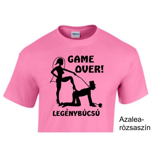 Game Over Legénybúcsú póló