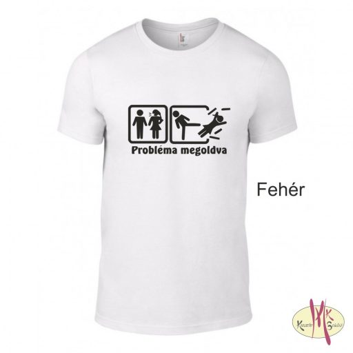 Kereknyakú Póló - Probléma megoldva (férfi)