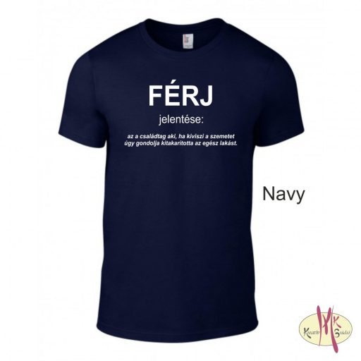 Kereknyakú Póló - FÉRJ jelentése: