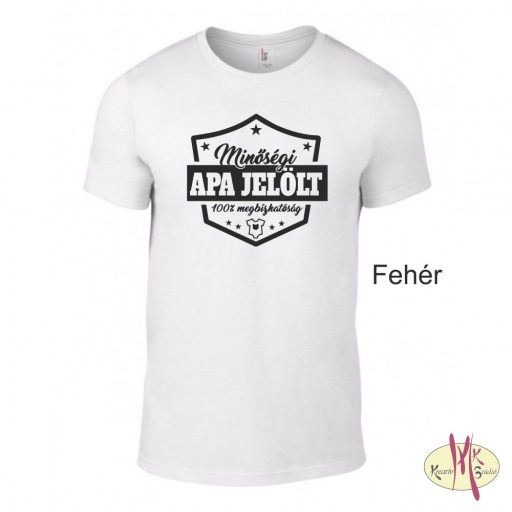 Kereknyakú Póló - Minőségi Apa jelölt