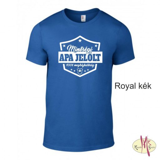 Kereknyakú Póló - Minőségi Apa jelölt